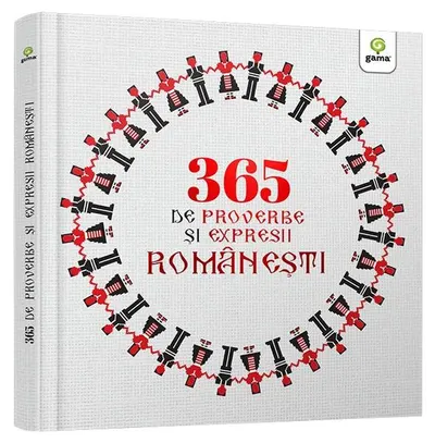 365 de proverbe și expresii românești ilustrate - Hardcover