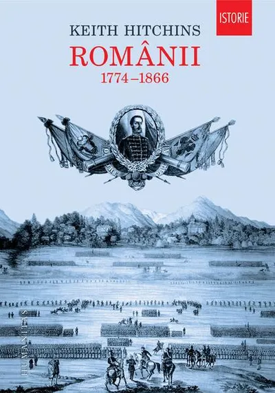 Românii: 1774–1866 - Hardcover - Keith Hitchins
