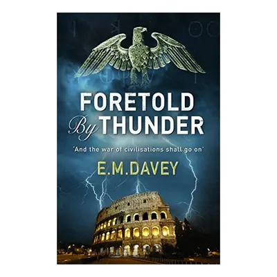 Foretold by Thunder