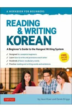 Reading and Writing Korean: A Workbook for Self-Study: A Beginner's Guide to the Hangeul Writing System (Free Online Audio and Printable Flash Cards)