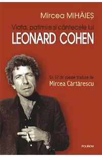 eBook Viata, patimile si cintecele lui Leonard Cohen