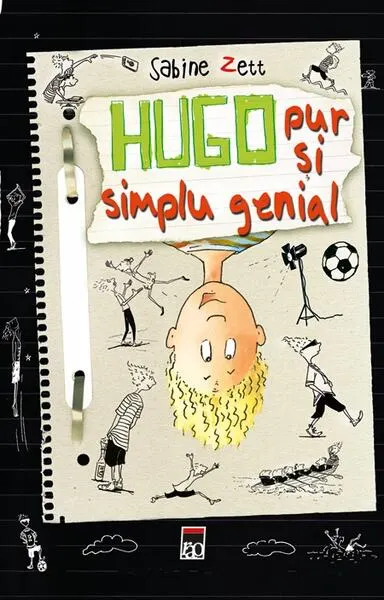 Hugo. Pur si simplu genial - Hardcover - Sabine Zett