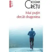 Mai putin decat dragostea (editie de buzunar)