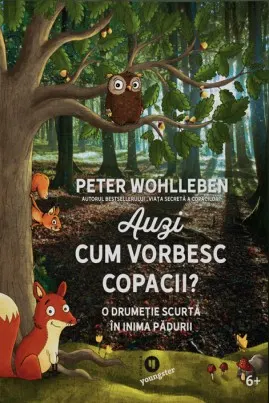 Auzi cum vorbesc copacii?