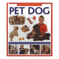 How to look after your pet dog, David Alderton