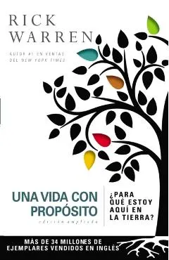 Una Vida Con Prop�sito: �para Qu� Estoy Aqu� En La Tierra?