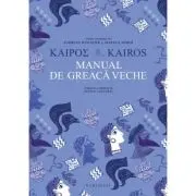 Kairos. Manual de greaca veche (vol. 1)