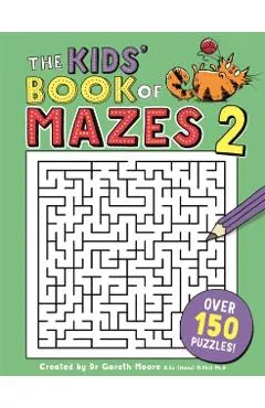 The Kids' Book of Mazes 2