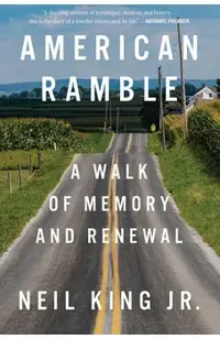 American Ramble: A Walk of Memory and Renewal