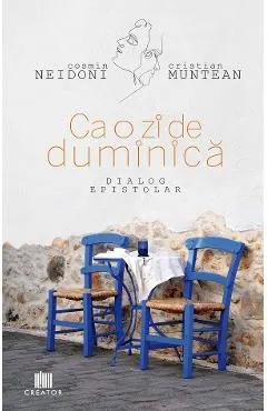 eBook Ca o zi de duminica. Dialog epistolar