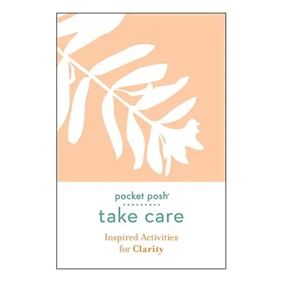 Pocket Posh Take Care