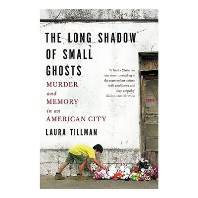 Long Shadow of Small Ghosts