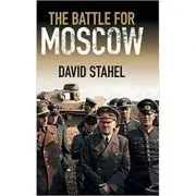 The Battle for Moscow