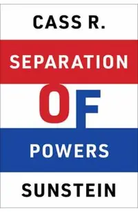 Separation of Powers: How to Preserve Liberty in Troubled Times