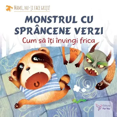 Monstrul cu sprâncene verzi - Paperback brosat