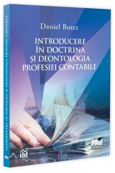 Introducere în doctrina și deontologia profesiei contabile - Paperback brosat
