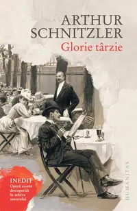 Glorie târzie - Paperback brosat - Arthur Schnitzler