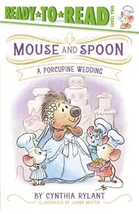 A Porcupine Wedding: Ready-To-Read Level 2