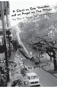 A Devil on One Shoulder and an Angel on the Other: The Story of Shannon Hoon and