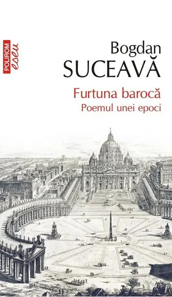 Furtuna barocă - Paperback brosat - Bogdan Suceavă