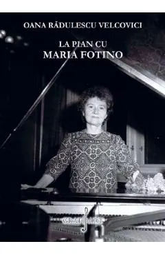 La pian cu Maria Fotino