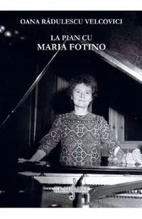 La pian cu Maria Fotino