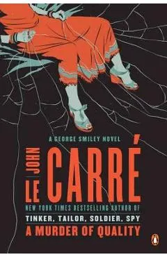A Murder of Quality: A George Smiley Novel