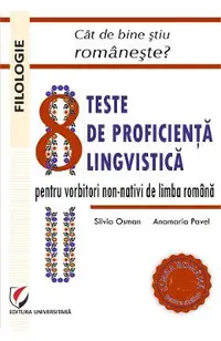 Cat de bine stiu romaneste? 8 teste de proficienta lingvistica