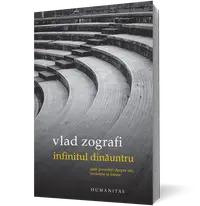 Infinitul dinăuntru. Şase povestiri despre om, societate şi istorie