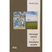 Tehnologia chimica si dezvoltarea durabila