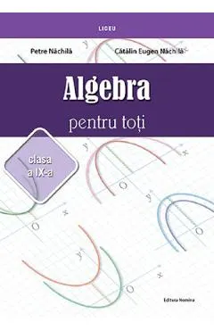 Algebra pentru toti - Clasa 9