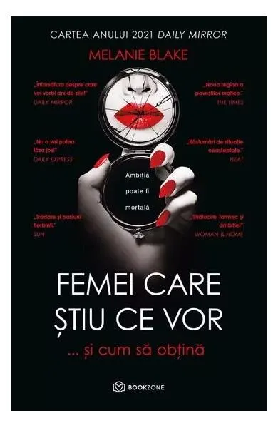 Femei care știu ce vor - Paperback - Melanie Blake