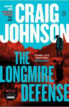 The Longmire Defense: A Longmire Mystery