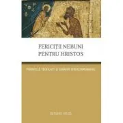 Fericitii nebuni pentru Hristos. Parintele Teofilact si Serafim ieroschimonahul