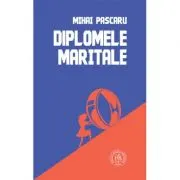 Diplomele maritale. Secvente romanesti
