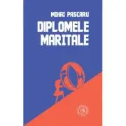 Diplomele maritale. Secvente romanesti