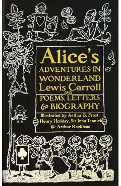 Alice's Adventures in Wonderland: Unabridged, with Poems, Letters & Biography