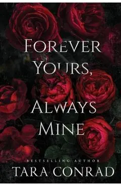 Forever Yours Always Mine
