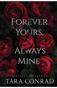 Forever Yours Always Mine