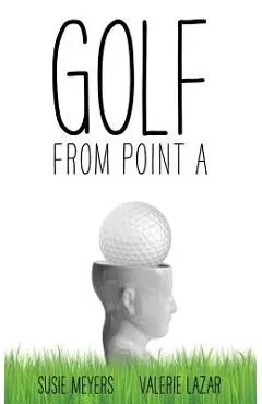 Golf from Point A