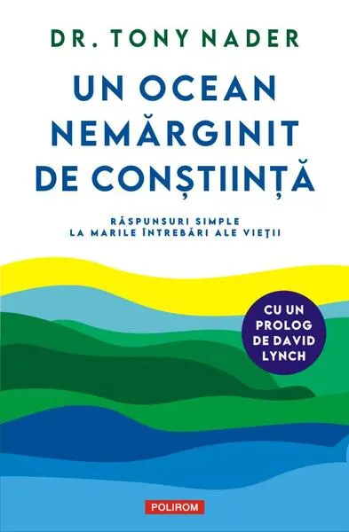 Un ocean nemărginit de Conștiință - Paperback brosat - Dr. Tony Nader