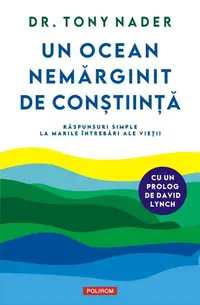 Un ocean nemărginit de Conștiință - Paperback brosat - Dr. Tony Nader