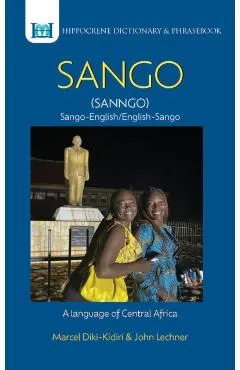Sango-English/ English-Sango Dictionary & Phrasebook