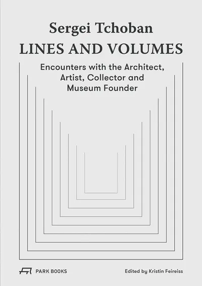 Sergei Tchoban - Lines and Volumes
