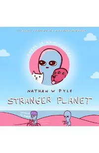 Stranger Planet