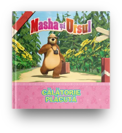 Volumul 4. Masha si Ursul. Calatorie placuta