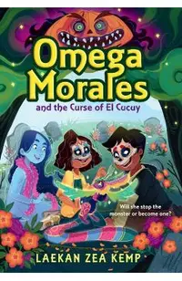 Omega Morales and the Curse of El Cucuy