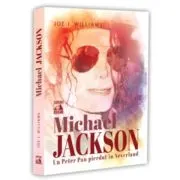 Michael Jackson. Un Peter Pan pierdut in Neverland