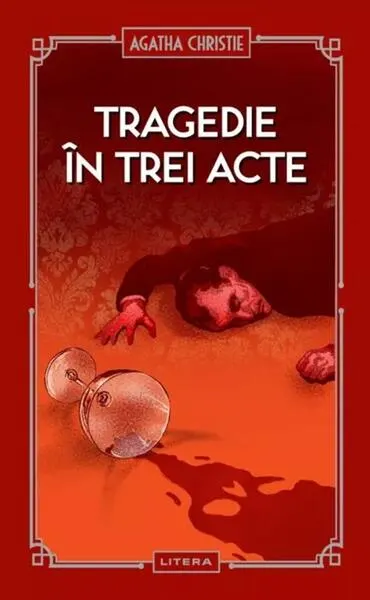 Tragedie în trei acte (Vol. 30) - Hardcover - Agatha Christie