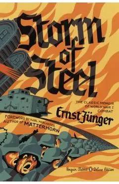 Storm of Steel: (penguin Classics Deluxe Edition)
